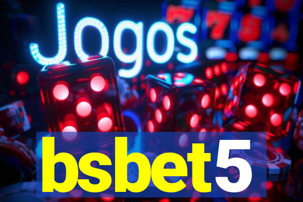 bsbet5