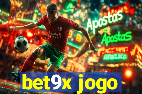 bet9x jogo