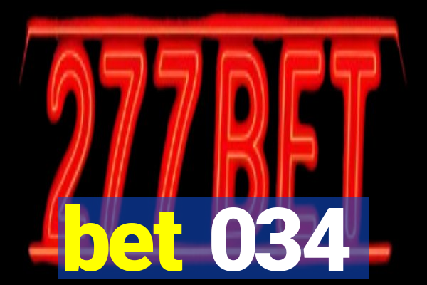 bet 034