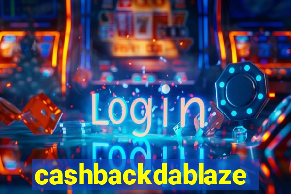 cashbackdablaze