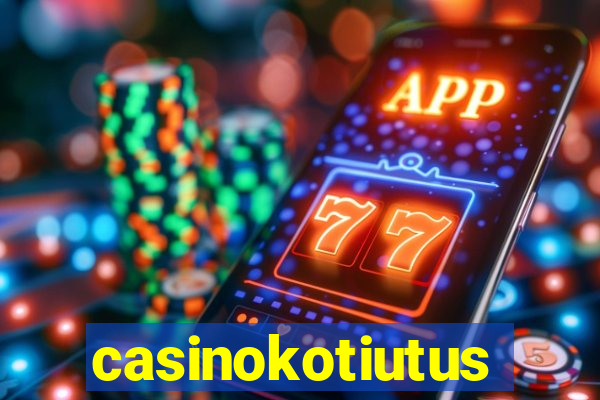 casinokotiutus