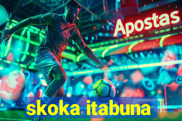 skoka itabuna