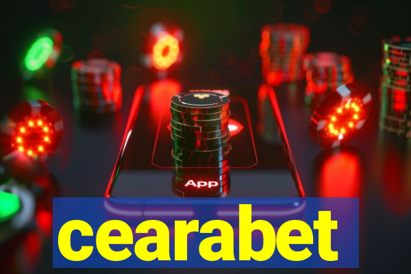 cearabet