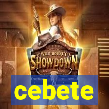 cebete