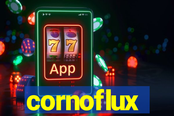 cornoflux