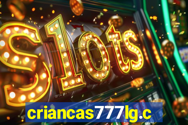 criancas777lg.com