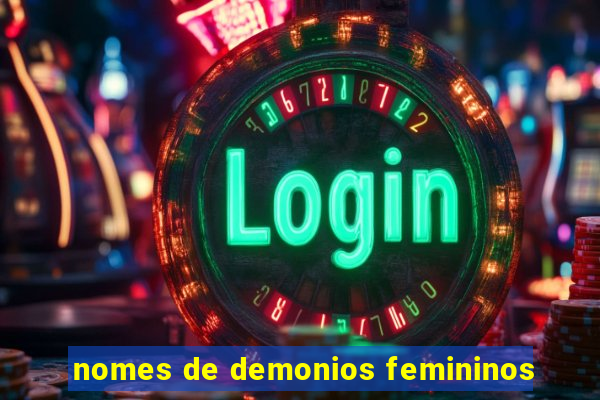 nomes de demonios femininos