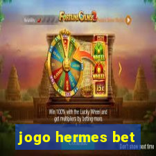 jogo hermes bet