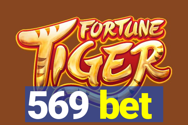 569 bet