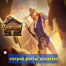 corpos portal zacarias