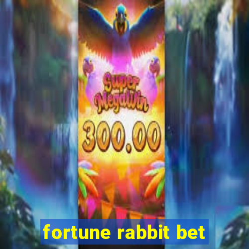 fortune rabbit bet