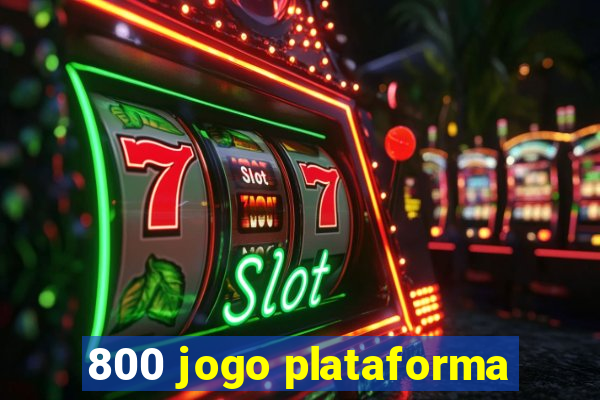 800 jogo plataforma