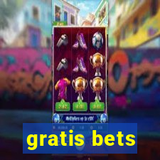 gratis bets