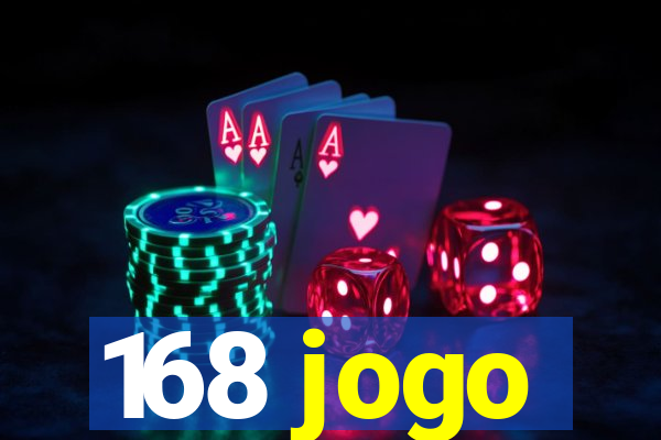 168 jogo