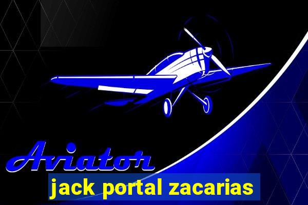 jack portal zacarias