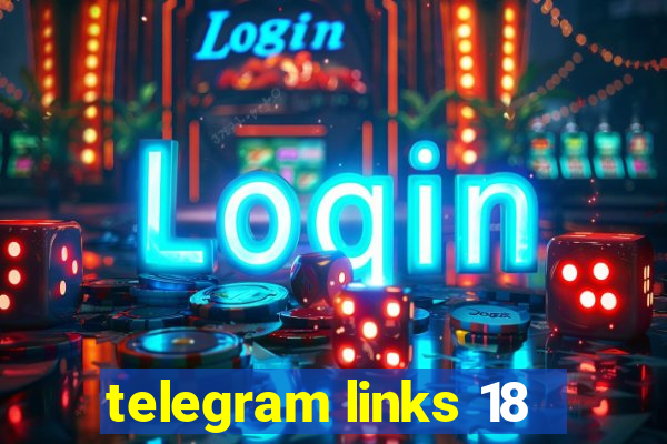 telegram links 18