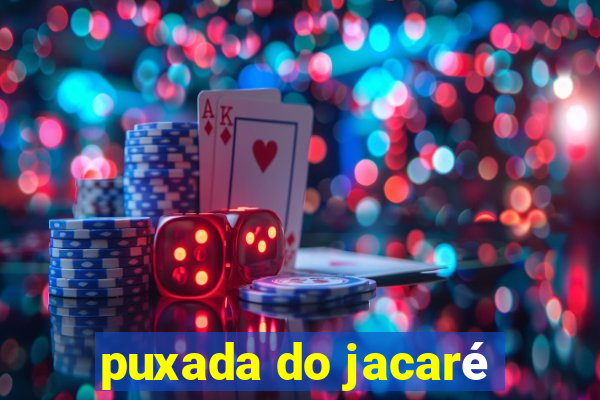 puxada do jacaré