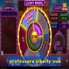 professora cibelly nua