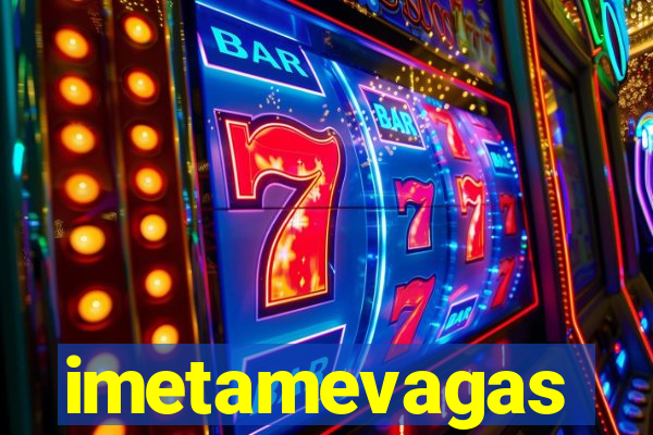 imetamevagas