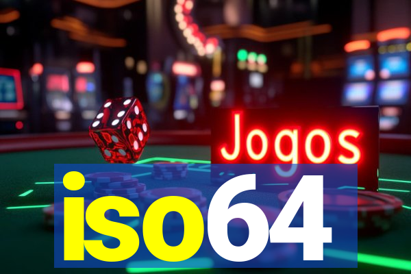 iso64