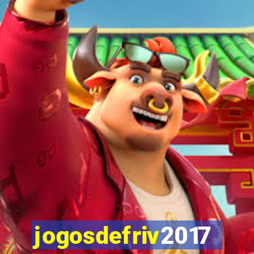 jogosdefriv2017