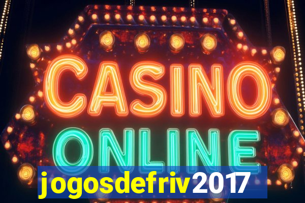 jogosdefriv2017