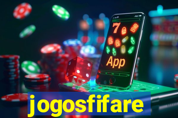 jogosfifare