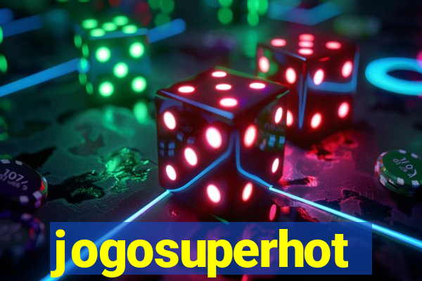 jogosuperhot