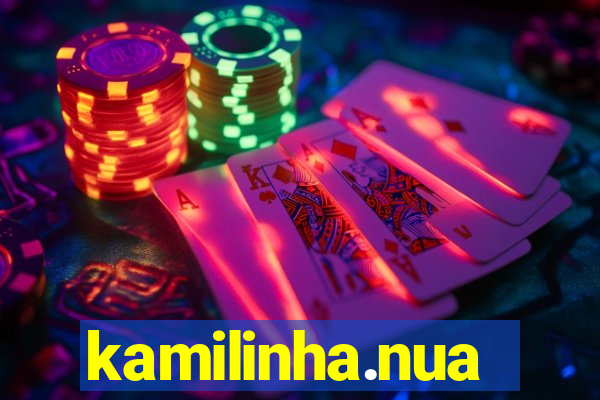 kamilinha.nua