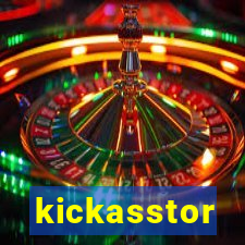 kickasstor