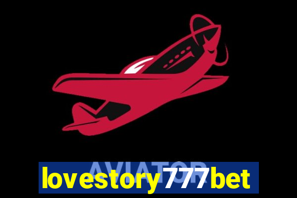 lovestory777bet