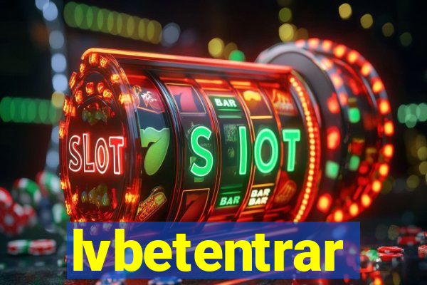 lvbetentrar