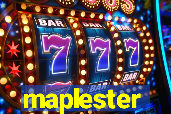 maplester