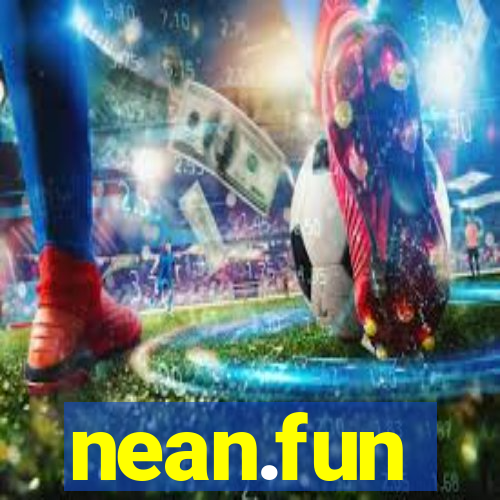 nean.fun