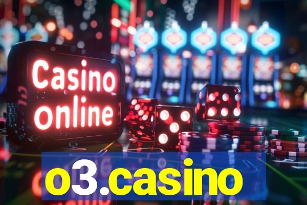 o3.casino