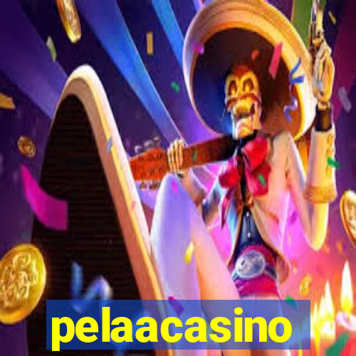 pelaacasino