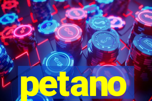 petano