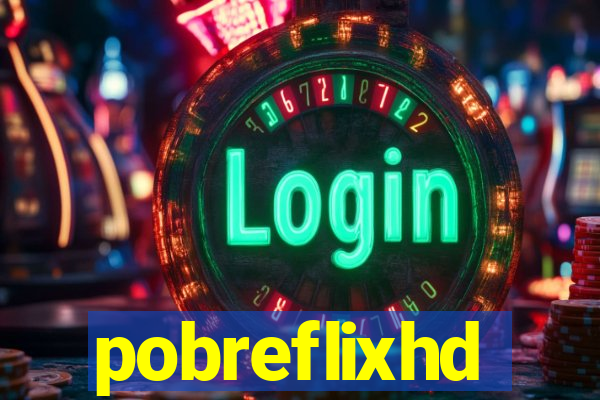 pobreflixhd