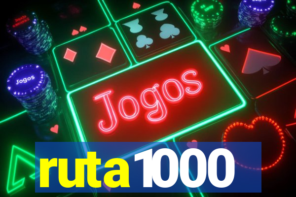 ruta1000