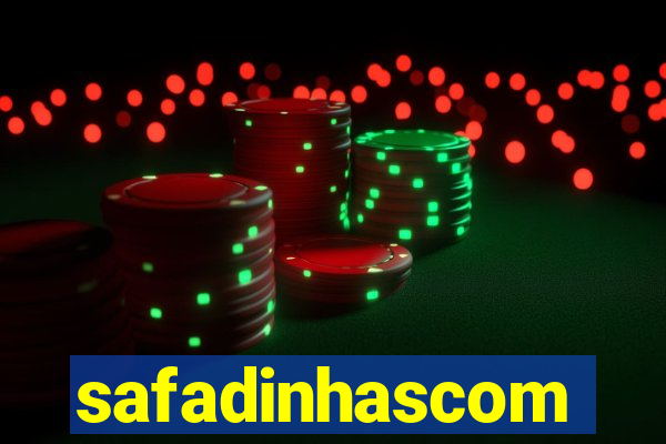 safadinhascom