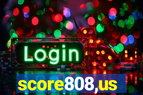 score808,us