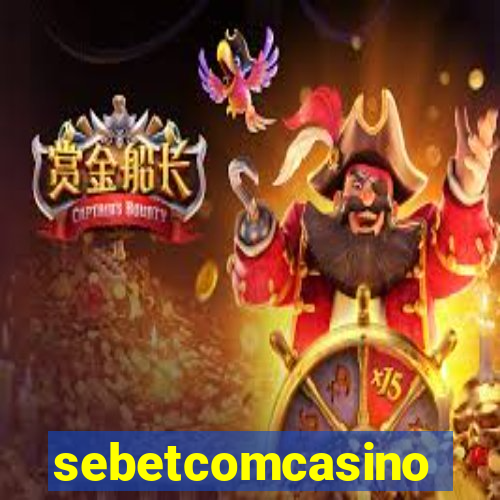 sebetcomcasino