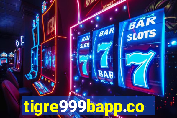 tigre999bapp.com