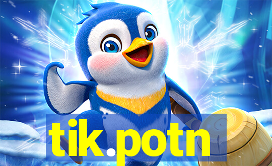 tik.potn