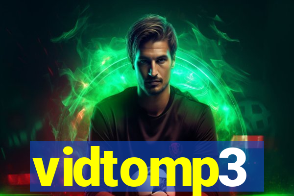 vidtomp3