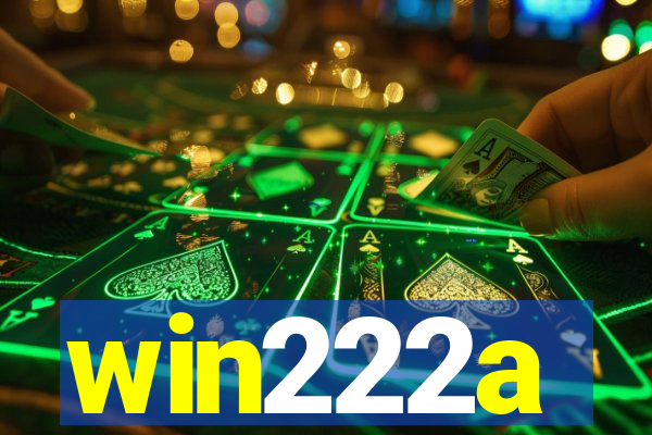 win222a