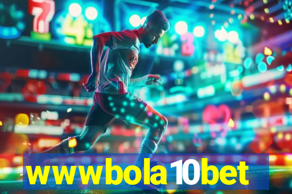 wwwbola10bet