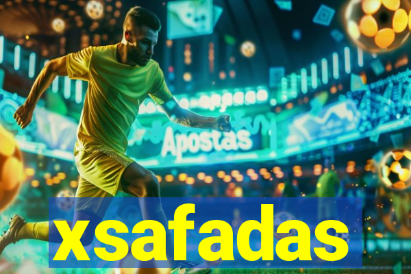 xsafadas